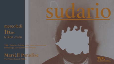 Sudario – l’editing come forma di narrazione